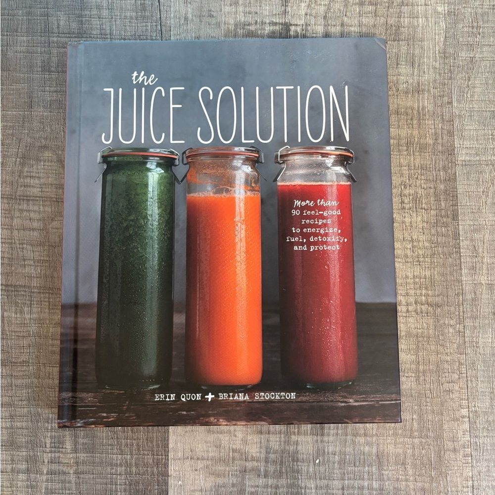 The Juice Solution Book